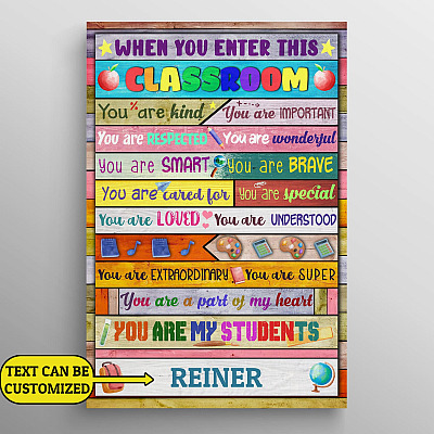 Personalized Teacher Name When You Enter This Classroom You Are Kind Framed Canvas - Unframed Poster