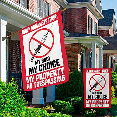 Alternative view of Biden Administration My Body My Choice My Property No Transpassing Decorative Garden Flag - House Flag