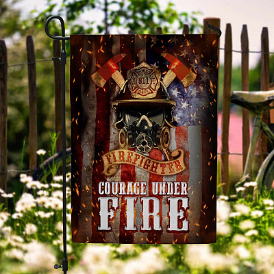 Firefighter 9 11 Courage Under Fire Flag - 9/11 Firefighters Garden Flag - House Flag - Wall Flag