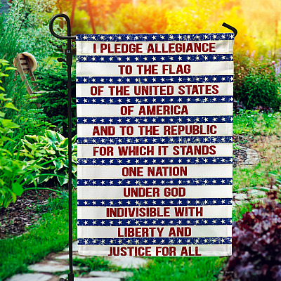 I Pledge Allegiance to the Flag of the United States of America House Flag - Outdoor Garden Flag