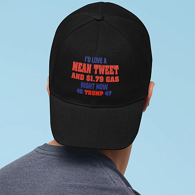 Alternative view of I'd Love a Mean Tweets and 1.79 Gas Right Now Trump Supporter Twill Cap - High-Profile Snapback Hat