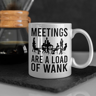 Alternative view of Meetings Are A Load Of Wank Funny Working Ceramic Coffee Mug - Beer Stein - Funny Team Meeting Water Bottle