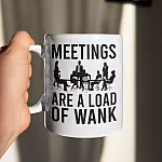 11VT. Meetings Are A Load-mk2 (1)