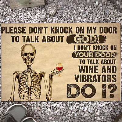 Please Don't Knock On My Door To Talk About God House Doormat - Outdoor Indoor Doormat