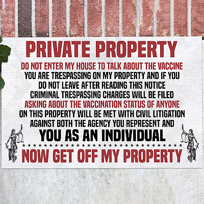 Private Property Do Not Enter My House to Talk About the Vaccine Entrance Indoor Outdoor Decorative Doormat