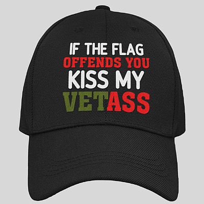 If The Flag Offends You Kiss My Vetass Funny Veteran Twill Cap - High-Profile Snapback Hat - Veteran Trucker Hat