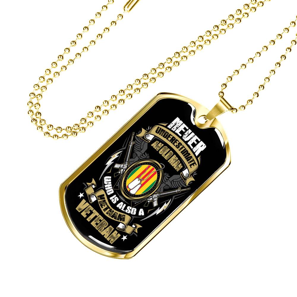Never Underestimate An Old Man Who Is Also A Vietnam Veteran Dog Tag Pendant Necklace