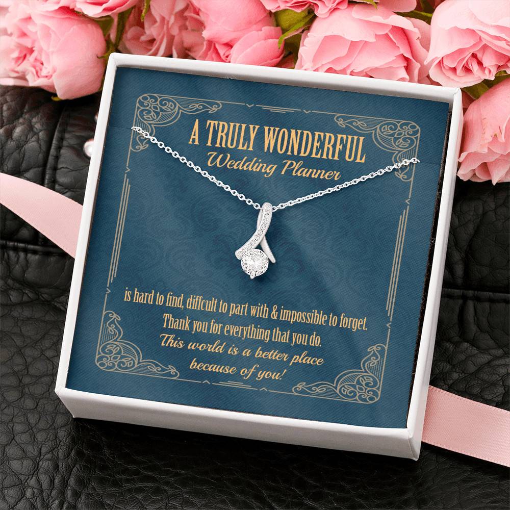 A Truly Wonderful Wedding Planner Is Hard To Find Alluring Beauty Necklace - Wedding Coordinator Gifts