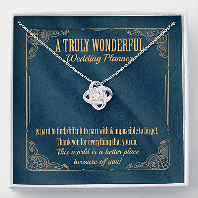 A Truly Wonderful Wedding Planner Is Hard To Find Love Knot Necklace - Event Planner Wedding Coordinator Gift - Love Knot Necklace