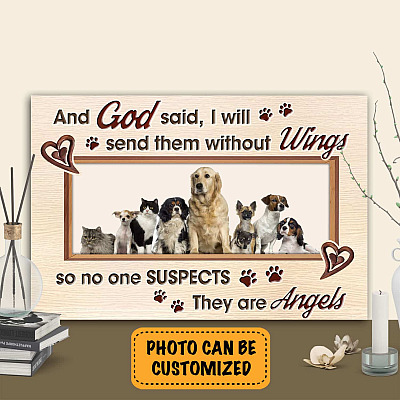 Personalized Photo And God Said I Will Send Them Without Wings Framed Canvas - Poster - Custom Photo Pet Gift