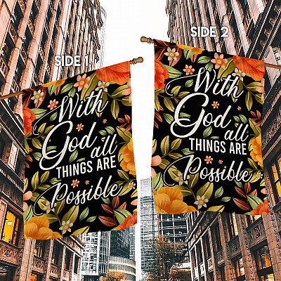 Alternative view of With God All Things Are Possible Garden Flag - House Flag - Wall Flag - Religious Garden Flags