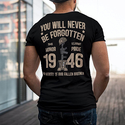 Alternative view of You Will Never Be Forgotten 1946 US Army Print On Back Only T-Shirt - 1946 US Army Shirt