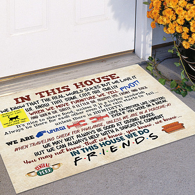 Alternative view of In This House We Do Friends Indoor Outdoor Decorative Doormat - Funny Friends Welcome Doormat