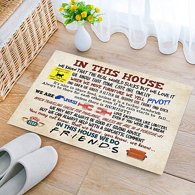 In This House We Do Friends Indoor Outdoor Decorative Doormat - Funny Friends Welcome Doormat