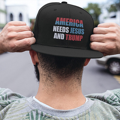 American Needs Jesus And Trump Twill Cap - Donald Trump Still My President Snapback Hat