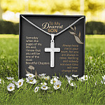To My Dearest Son Someday When The Pages Of My Life End Artisan Crafted Cross Necklace - Son Necklace Gifts