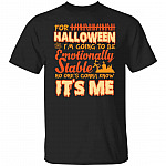 For Halloween I'm Going Tshirt, Black, Unisex T-Shirt
