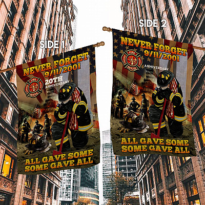 Alternative view of Custom Never Forget 9/11/2001 20th Anniversary All Gave Some Some Gave All Firefighter Outdoor House Flag - Garden Flag
