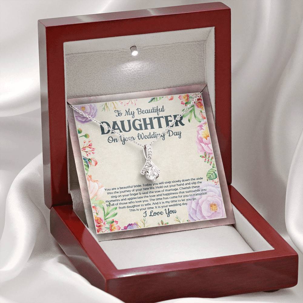 To My Beautiful Daughter On Your Wedding Day You Are A Beautiful Bride Alluring Beauty Necklace