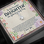 To My Beautiful Daughter On Your Wedding Day You Are A Beautiful Bride Alluring Beauty Necklace