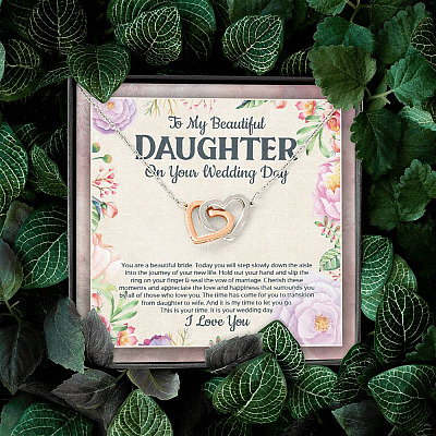 To My Beautiful Daughter On Your Wedding Day You Are A Beautiful Bride Interlocking Hearts Pendant Necklace