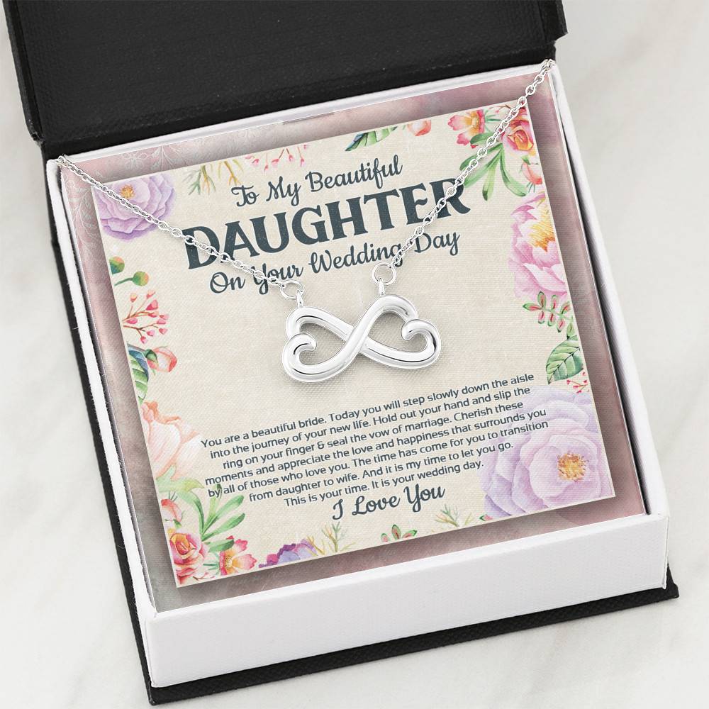 To My Beautiful Daughter On Your Wedding Day You Are A Beautiful Bride Infinity Heart Pendant Necklace