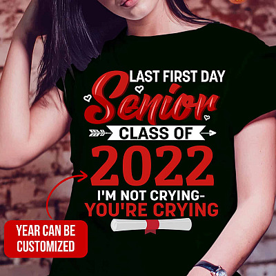 Alternative view of Personalized Year Last First Day Senior Class Of 2022 I'm Not Crying You're Crying T-Shirt