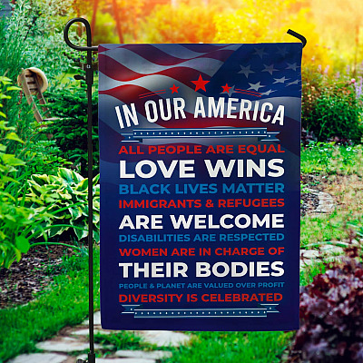 Patriot American Flag in Our America All People Are Equal Garden Flag - House Flag - Wall Flag