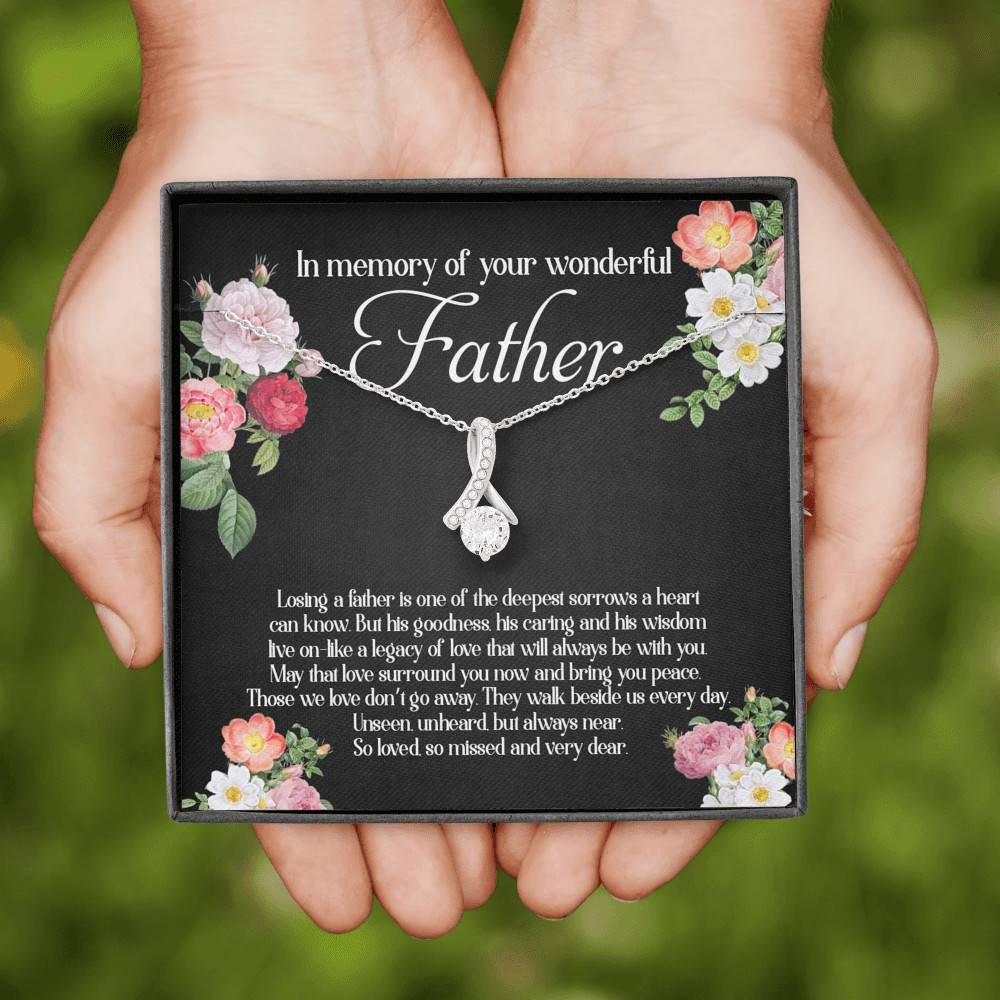 In Memory Of Your Wonderful Father Alluring Beauty Necklace - Memorial Sympathy Gifts For Loss Of Dad