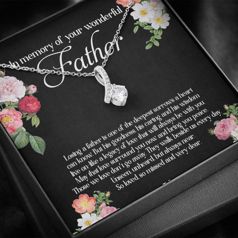 In Memory Of Your Wonderful Father Alluring Beauty Necklace - Memorial Sympathy Gifts For Loss Of Dad