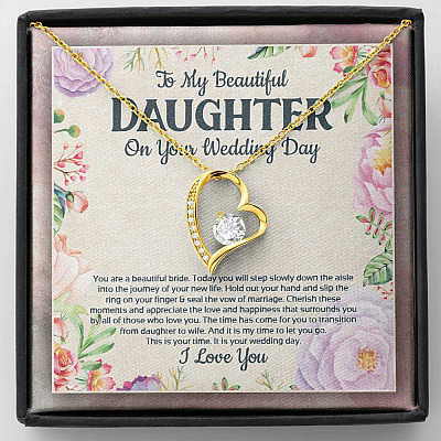 To My Beautiful Daughter On Your Wedding Day You Are A Beautiful Bride Forever Love Heart Pendant Necklace - Forever Love Necklace (18K Yellow Gold)