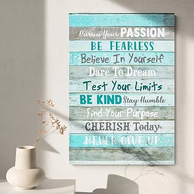 Pursue Your Passion Be Fearless Believe In Yourself Dare To Dream Canvas Prints - Unframed Poster - Wall Art