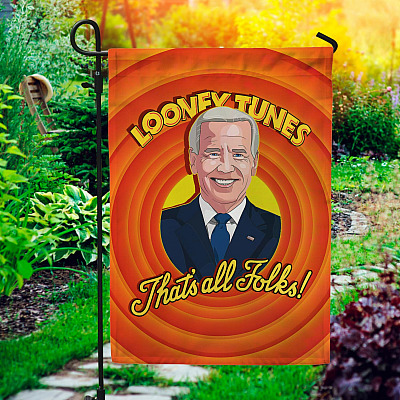 Looney Tunes That's All Folks Biden Garden Flag - House Flag - Wall Flag