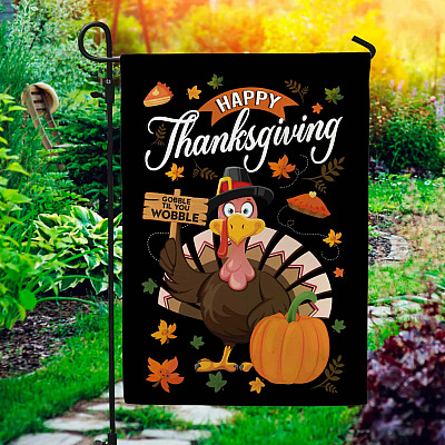 Happy Thanksgiving Gobble Til You Wobble Turkey Fall Holiday Flag - Thanksgiving Decorative Garden Flag - House Flag