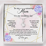 To My Amazing Mom on My Wedding Day Alluring Pendant Necklace - Alluring Beauty Necklace