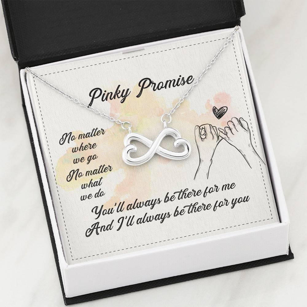 Pinky Promise No Matter Where We Go No Matter What We Do Infinity Pendant Necklace