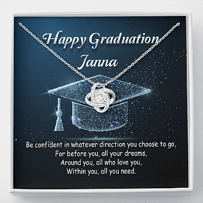 Personalized Name Happy Graduation Be Confident In Whatever Direction You Choose Love Knot Pendant Necklace - Love Knot Necklace