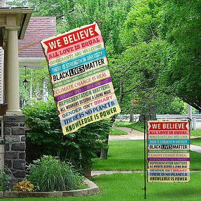 Alternative view of We Believe All Love Is Equal Immigrants Are Welcome Decorative Garden Flag - Indoor Outdoor Flag - House Flag