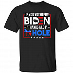 if you voted for biden shirt, Black, Unisex T-Shirt