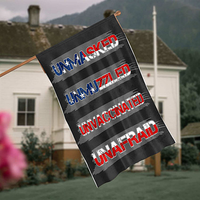 Unmasked Unmuzzled Unvaccinated Unafraid Flag Outdoor Indoor Decorative Garden Flag - House Flag - Wall Flag