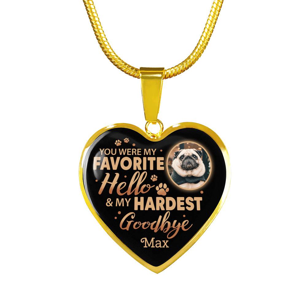 Personalized Photo You Were My Favorite Hello and My Hardest Goodbye Pet Memorial Heart Pendant Necklace