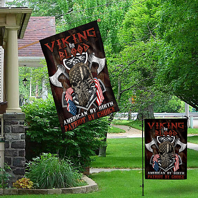 Alternative view of Viking By Blood American By Birth Patriot By Choice 2nd Amendment Support Til Valhalla Garden Flag House Flag