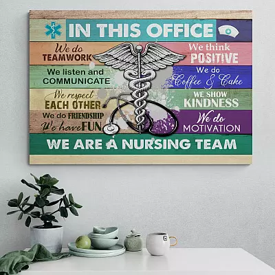 Alternative view of Nurse In This Office We Do Teamwork We Think We Are A Nursing Team Positive Framed Canvas - Unframed Poster