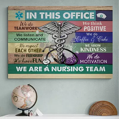 Nurse In This Office We Do Teamwork We Think We Are A Nursing Team Positive Framed Canvas - Unframed Poster