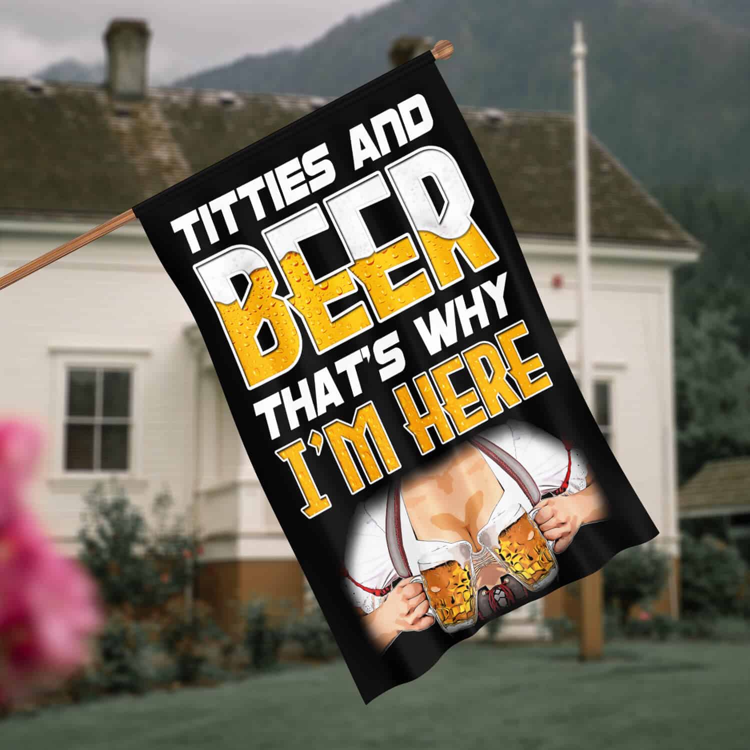 11TM. Titties And Beer 30x40 House Flag Mockup 4