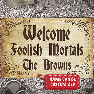 Personalized Welcome Foolish Mortals Indoor Outdoor Doormat - Haunted House Doormat