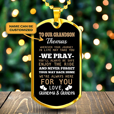 Personalized Name to Our Grandson Whenever Your Journey in Life May Take You Dog Tag Pendant Necklace