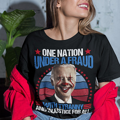 Alternative view of One Nation Under A Fraud With Tyranny And Injustice For All Funny Biden T-Shirt - Anti Biden Shirt