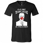 If At First You Don't Tshirt, Black, V-Neck T-Shirt If At First You Don't Tshirt, Black, V-Neck T-Shirt