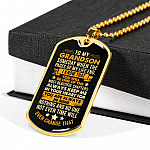 To My Grandson Someday when The Pages of My Life End Grandson Gifts Dog Tag Pendant Necklace